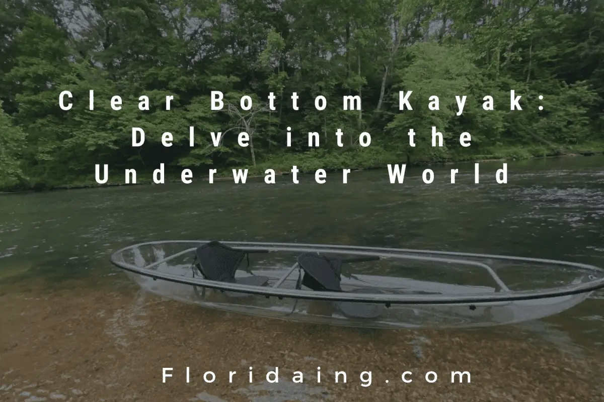 clear bottom kayak